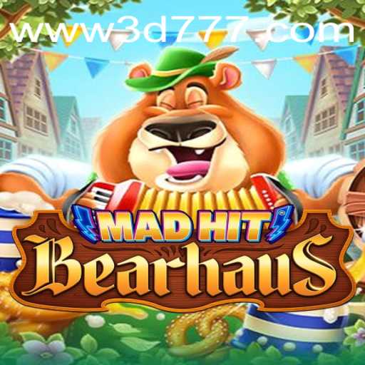 MadHitBearhaus: An Immersive Gaming Experience with 3D777.COM